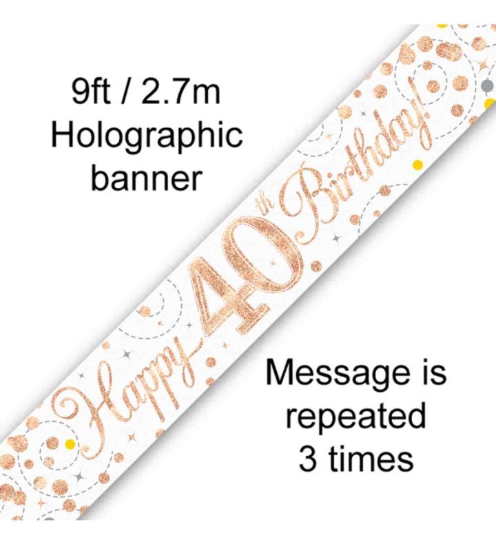 9ft Oaktree 'Happy 40th Birthday' White & Rose Gold Holo Banner