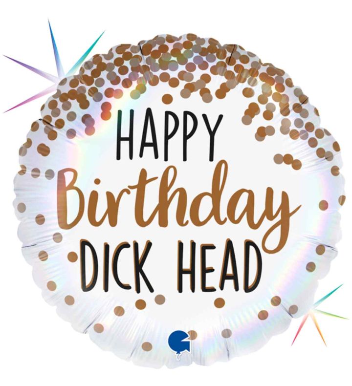 18" Grabo Rainbow Holographic Happy Birthday Dickhead Round