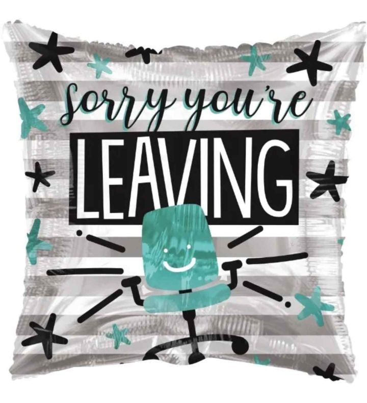 18" Sorry You're Leaving Foil