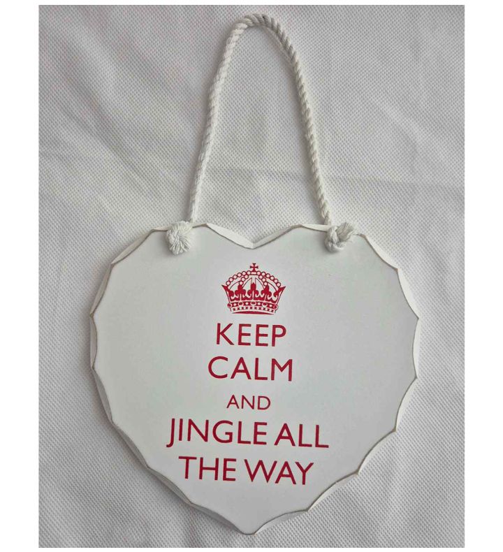 Keep Calm and Jingle All The Way Plaque