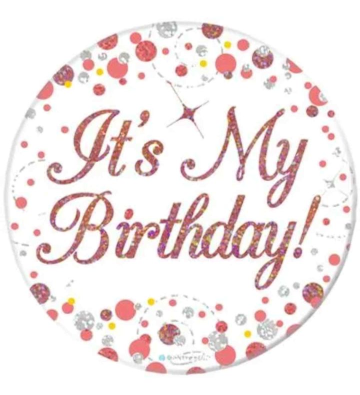 3" Oaktree 'It's My Birthday' Badge Rose Gold