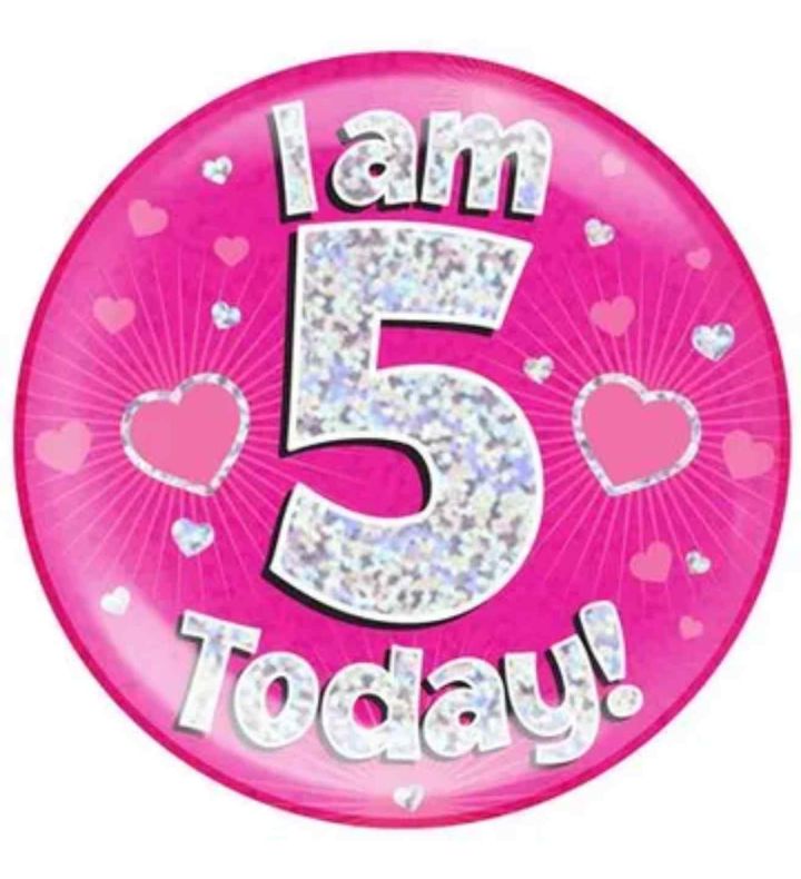 Oaktree Holographic Jumbo Badge - I am 5 Today Pink