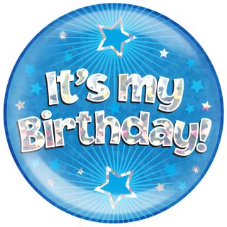 Jumbo Badge Blue Holographic 15cm diameter - It’s My Birthday