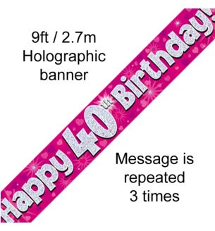 9ft-banner-happy-40th-birthday-pink-holographic.jpg